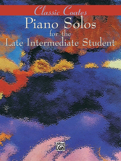 Classic Coates Piano Solos For Late Interm Studen