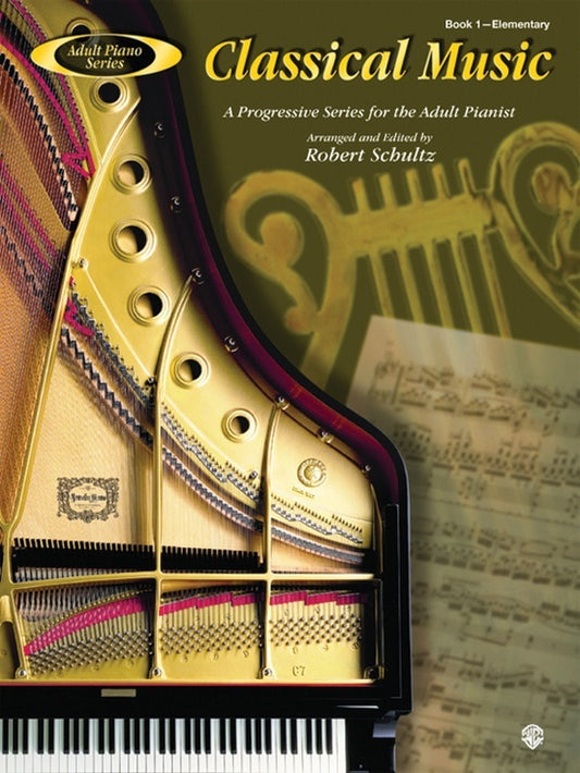 Adult Piano Series Classical Music Book 1 Elem