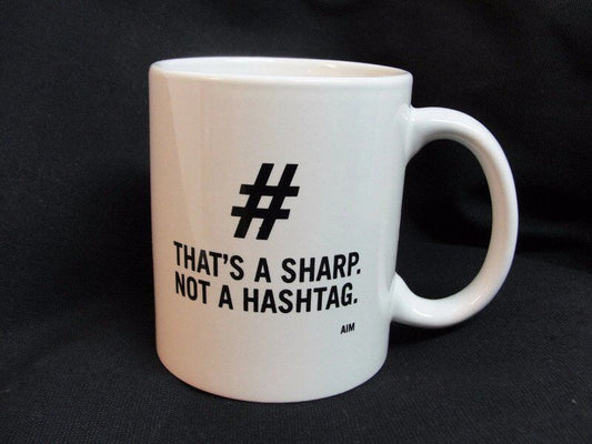 Mug # That's a Sharp Not a Hashtag