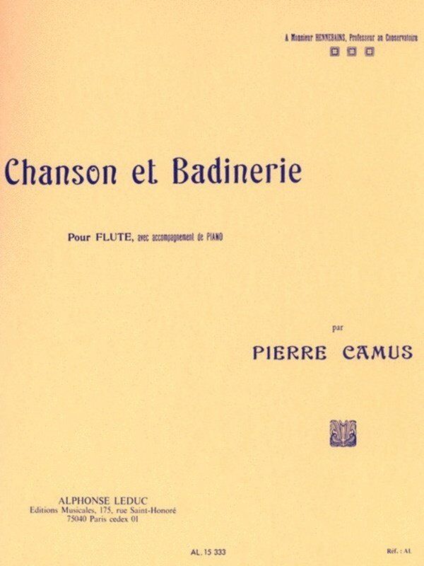 Camus - Chanson et Badinerie for Flute and Piano, 16 Pages, Alphonse Leduc