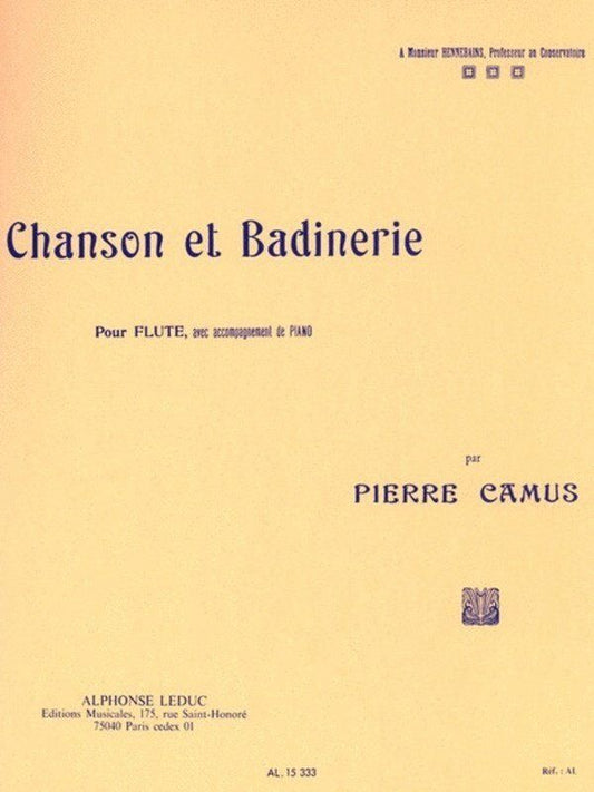 Camus - Chanson et Badinerie for Flute and Piano, 16 Pages, Alphonse Leduc