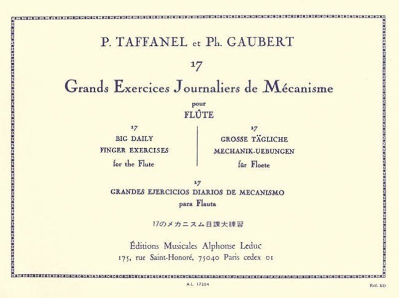 17 Grand Exercises for Flute by Paul Taffanel & Philippe Gaubert, Publisher: Alphonse Leduc