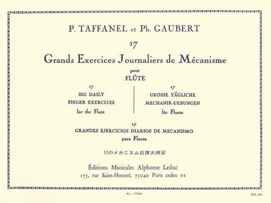 17 Grand Exercises for Flute by Paul Taffanel & Philippe Gaubert, Publisher: Alphonse Leduc