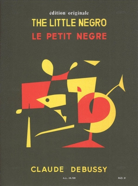 Debussy - The Little Negro for Piano, Original Edition, Le Petit Negre, 48 Pages, Alphonse Leduc