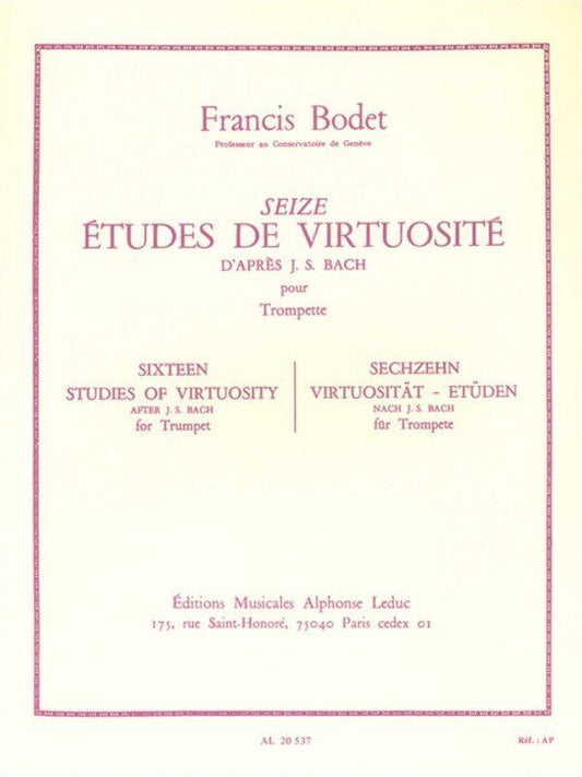 Bodet 16 Studies of Virtuosity after J.S. Bach for Trumpet, Publisher: Alphonse Leduc