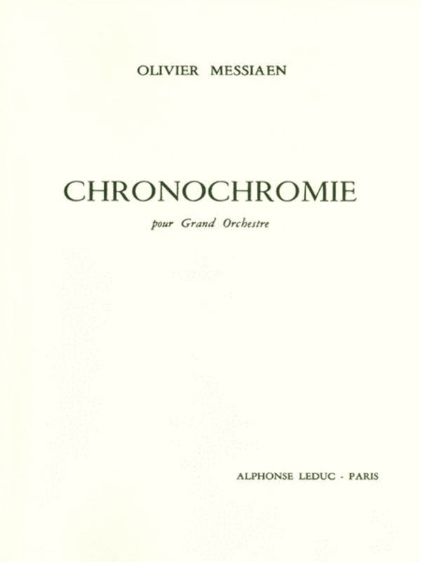 Messiaen - Chronochromie Orchestra Study Score