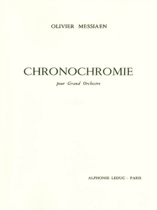 Messiaen - Chronochromie Orchestra Study Score