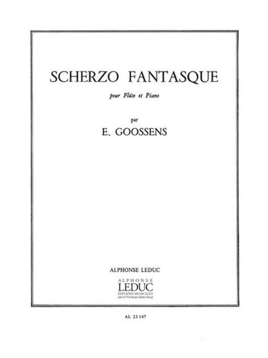 Goossens Scherzo Fantastique for Flute and Piano by Alphonse Leduc