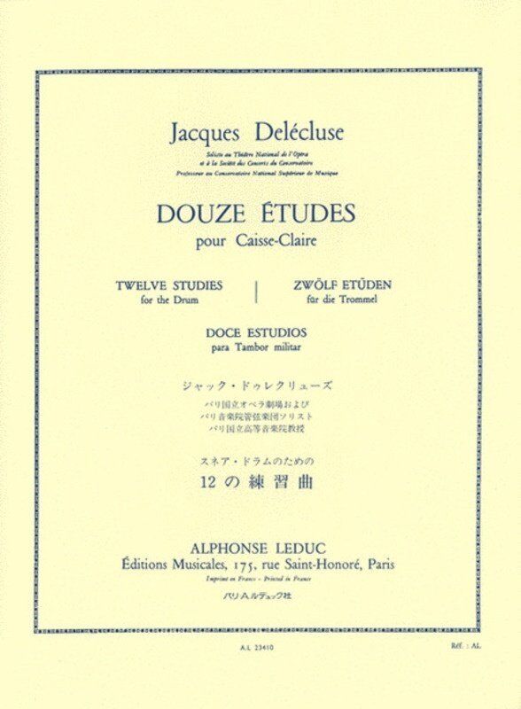Delecluse - 12 Etudes for Snare Drum by Jacques Delecluse, Alphonse Leduc