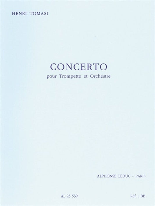 Tomasi - Concerto For Trumpet/Orch Study Score