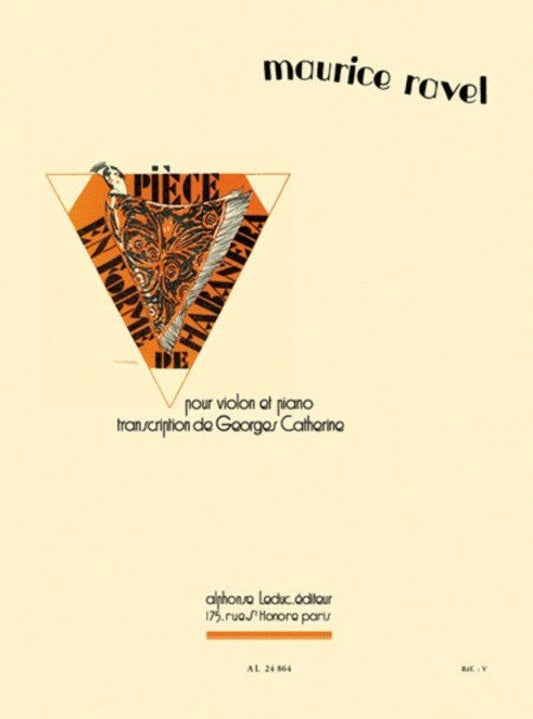 Piece En Forme De Habanera for Violin and Piano by Maurice Ravel, 96 Pages, Alphonse Leduc