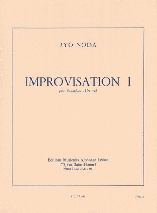 Noda Improvisation 1 for Alto Saxophone and Piano by Ryo Noda, Alphonse Leduc