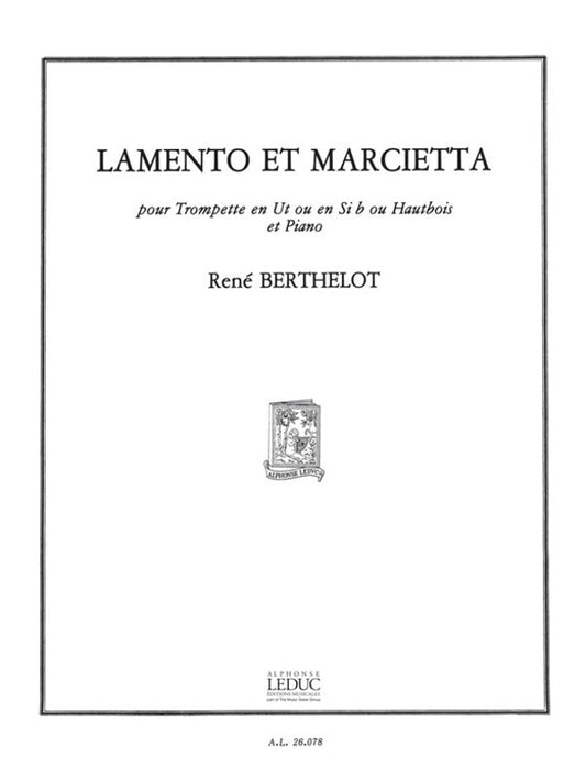 Berthelot - Lamento Et Marcietta Trumpet Or Oboe/Piano (Softcover Book)