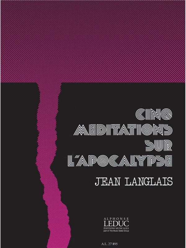 Langlais - 5 Meditations Sur L'Apocalypse Organ (Softcover Book)