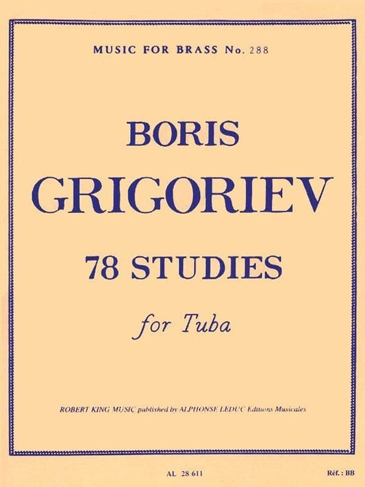 Grigoriev 78 Studies for Tuba - Music for Brass by Robert King