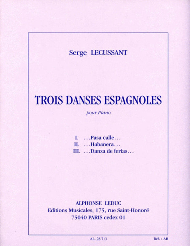 Lecussant - Three Dances Espagnoles Piano Solo (Softcover Book)