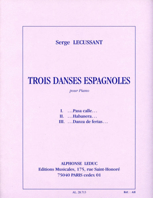 Lecussant - Three Dances Espagnoles Piano Solo (Softcover Book)