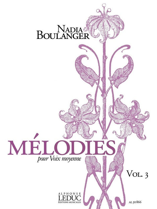 Boulanger - Melodies Vol 3 Medium Voice/Piano