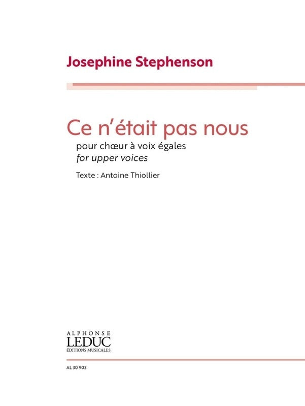 Stephenson - Ce N'Etait Pas Nous For Upper Voices Softcover Book