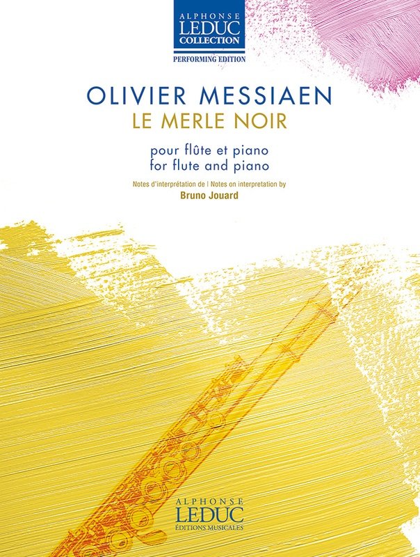 Messiaen - Le Merle Noir for Flute and Piano, Alphonse Leduc, 20 Pages, Woodwind Series