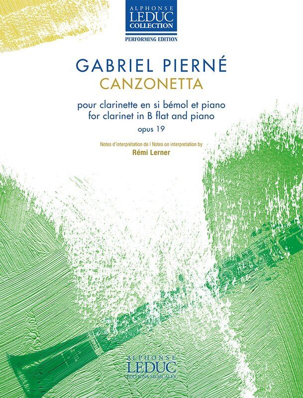 Canzonetta Op. 19 for Clarinet and Piano by Gabriel Pierne, Alphonse Leduc Edition, 16 Pages