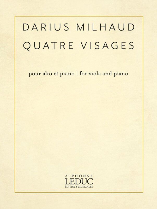 Milhaud Quatre Visages for Viola and Piano, 24 Pages, Alphonse Leduc