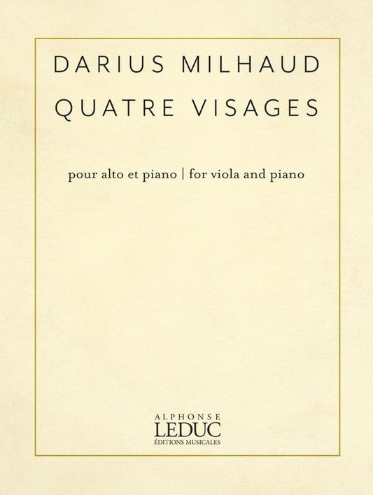 Milhaud Quatre Visages for Viola and Piano, 24 Pages, Alphonse Leduc