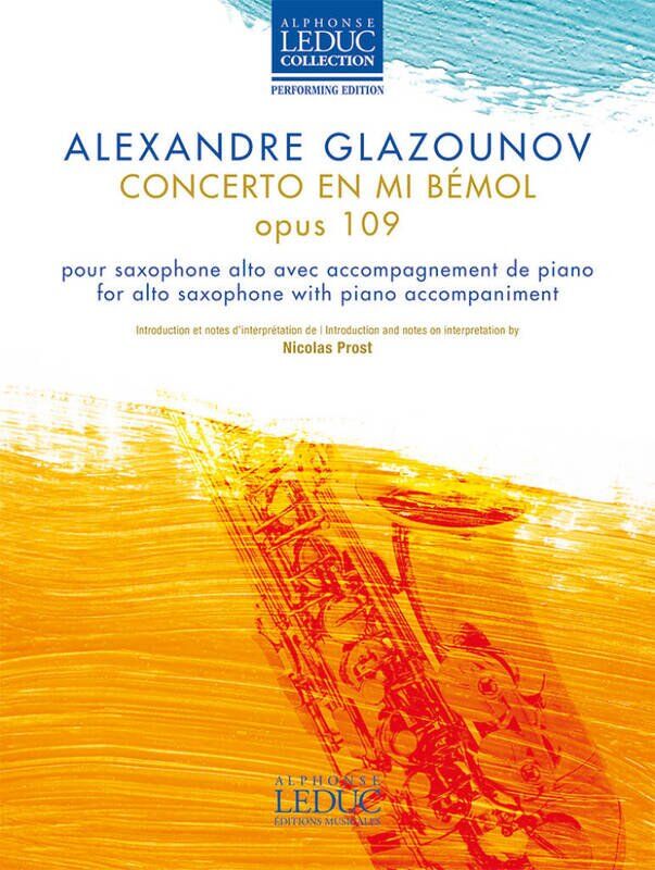 Glazunov Concerto in E Flat Major Op. 109 for Alto Saxophone and Piano, 44 Pages, Alphonse Leduc, Engraving, Notes by Nicolas Prost
