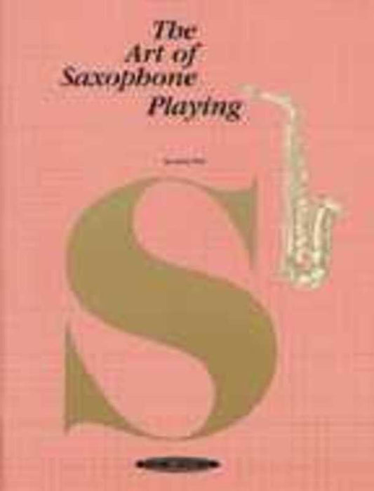 The Art of Saxophone Playing by Larry Teal - 116 Pages