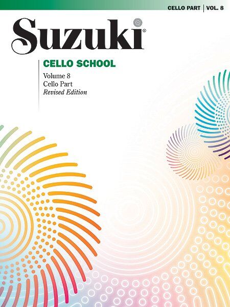 Suzuki Cello School Volume 8 Cello Part by Dr. Shinichi Suzuki
