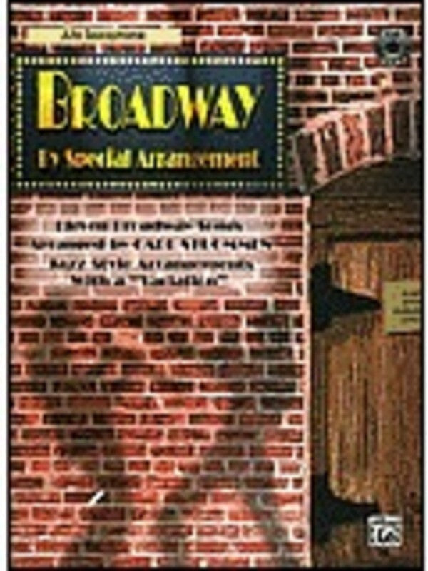 Broadway By Special Arrangement Alto Sax Book/CD (Softcover Book/CD)