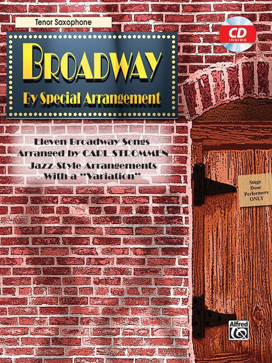 Broadway by Special Arrangement - Tenor Saxophone BK/CD