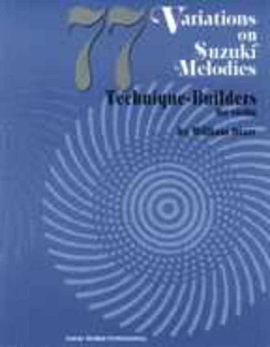 77 Variations on Suzuki Melodies for Violin by William Starr