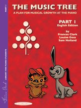The Music Tree Part 1 Student's Book by Frances Clark, Louise Goss, Sam Holland, 64 pages, Alfred Music, Piano, English/Australian Edition