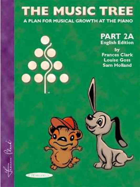 The Music Tree Part 2A Student's Book by Frances Clark, Louise Goss, Sam Holland, Alfred Music, 64 pages, Piano