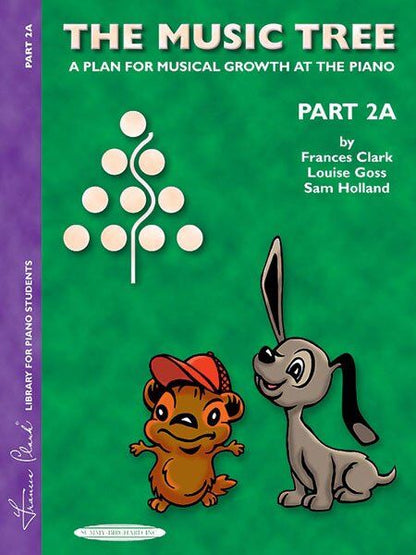 The Music Tree: Student's Book Part 2A by Frances Clark, Louise Goss, Sam Holland - 64 Pages, Piano, Alfred Music