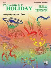 Flex-Ability Holiday Flute Book by Victor Lopez - 11 Songs for Multi-Level Instrumentalists — view 4