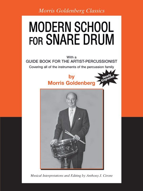 Goldenberg Modern School for Snare Drum by Morris Goldenberg, Alfred Music, 184 Pages, Includes Studies, Excerpts, and Techniques