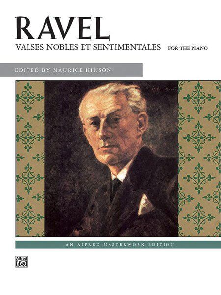 Ravel - Valses Nobles et Sentimentales for Piano, 40 Pages, Alfred Masterwork Edition