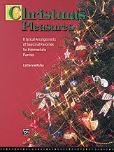 Christmas Pleasures for Piano by Catherine Rollin, 24 Pages, Alfred Music