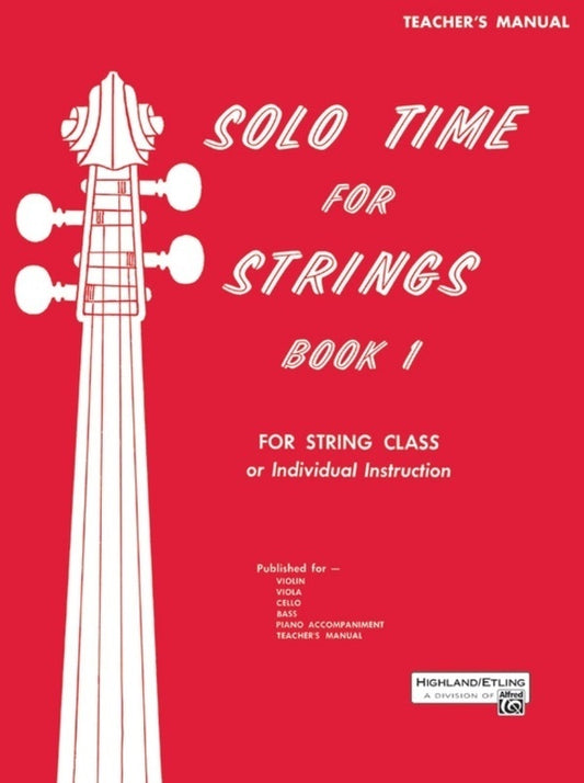 Solo Time For Strings Bk 1 Teachers Manual Softcover Book