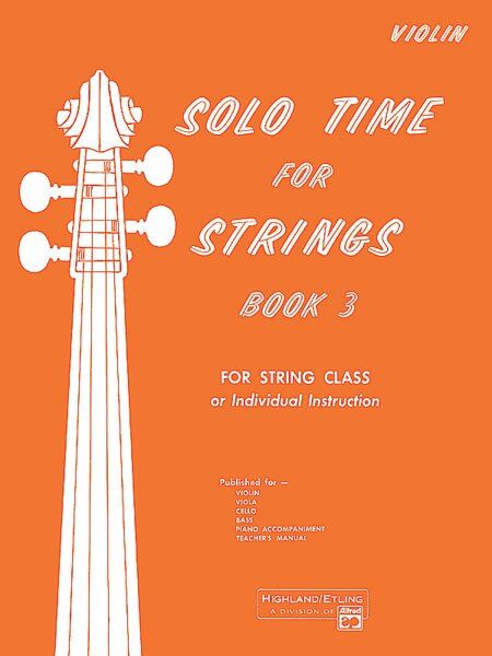 Solo Time for Strings Book 3 Violin by Forest Etling, 32 Pages, Alfred Music