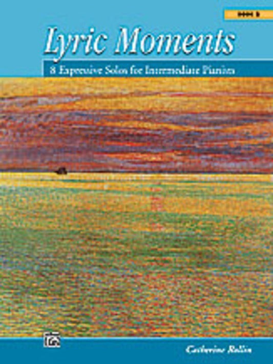 Lyric Moments Book 2 Intermediate Level
