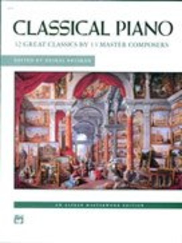 Classical Piano 32 Great Classics By 13 Maste