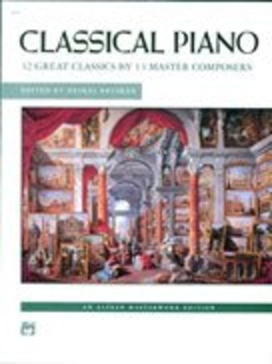 Classical Piano 32 Great Classics By 13 Maste