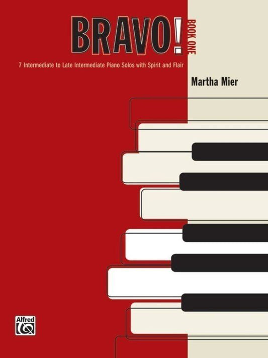 MIER Bravo Book 1 Intermediate/Late Intermediate Piano Solos by Martha Mier, 24 Pages, Alfred Music