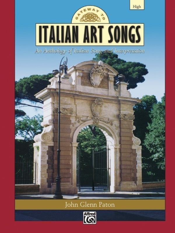 Gateway To Italian Art Songs High Voice