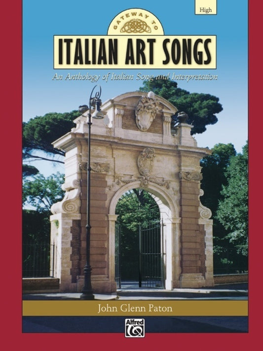 Gateway To Italian Art Songs High Voice
