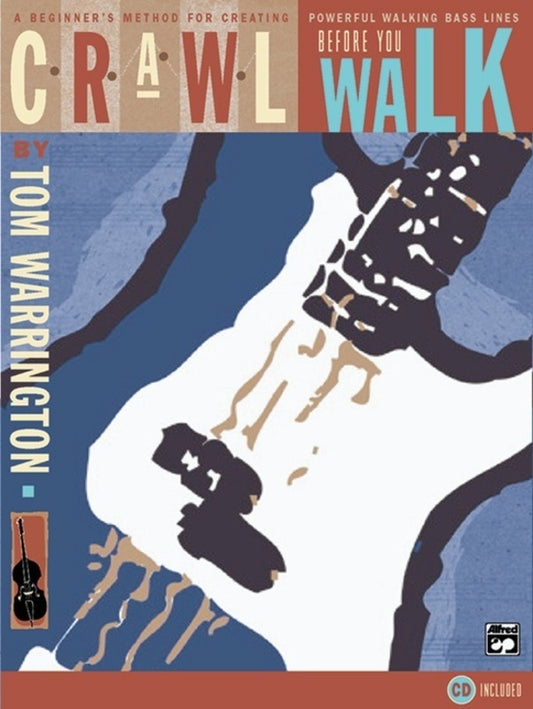 Crawl Before You Walk Bass Guitar Book/CD