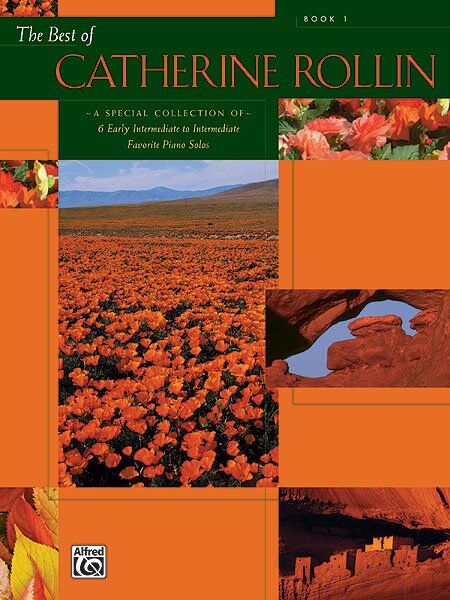 The Best of Catherine Rollin Book 1 for Piano Solo